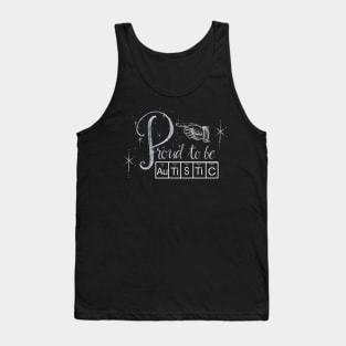 Proud to be AUTISTIC - Periodic Table Tank Top